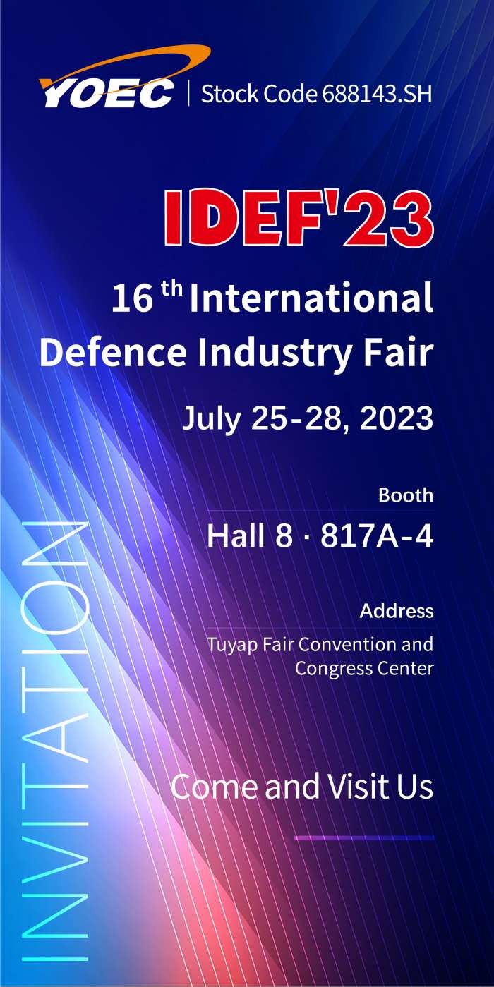 Come and Meet YOEC at the 16th International Defence Industry Fair
